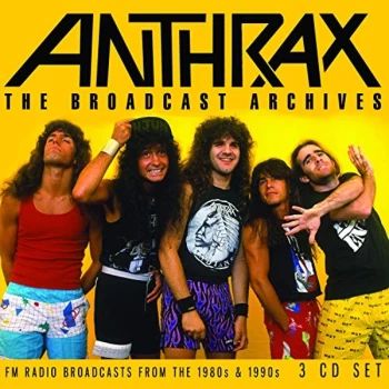 image of Anthrax - The Broadcast Archives CD