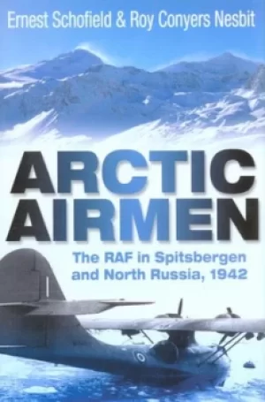 Image of Arctic airmen by Ernest Schofield