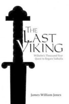 Image of The Last Viking by James William Jones Hardback