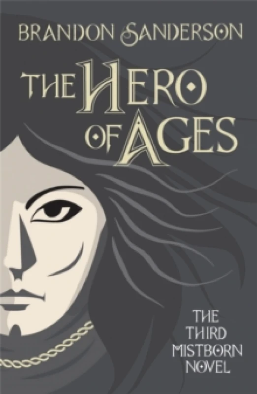 Image of The Hero of Ages : Mistborn Book Three Hardback