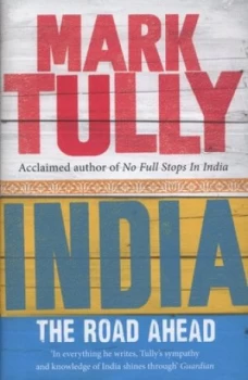 Image of India by Mark Tully Hardback