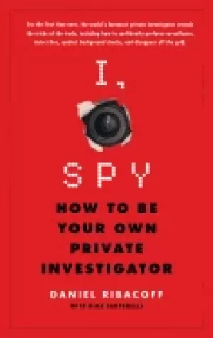 Image of i spy how to be your own private investigator