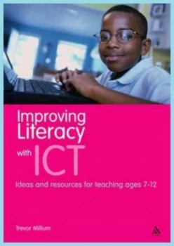 Image of Improving Literacy with Ict by Trevor Millum Book