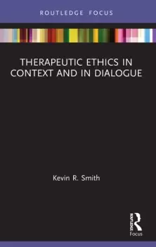 Image of Therapeutic Ethics in Context and in Dialogue