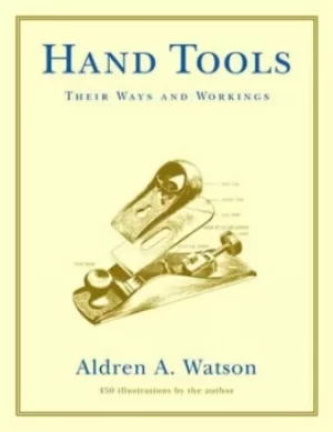 Image of Hand tools by Aldren Auld Watson