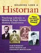 Image of reading like a historian teaching literacy in middle and high school histor