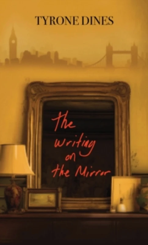 Image of The Writing on the Mirror. Paperback. By Tyrone Dines Books