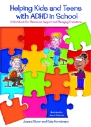 Image of helping kids and teens with adhd in school a workbook for classroom support