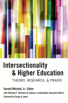 Image of Intersectionality & Higher Education : Theory, Research, & Praxis