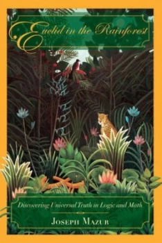Image of Euclid in the Rainforest by Joseph Mazur Hardback