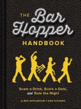 Image of The Bar Hopper Handbook by Ben Applebaum Hardback
