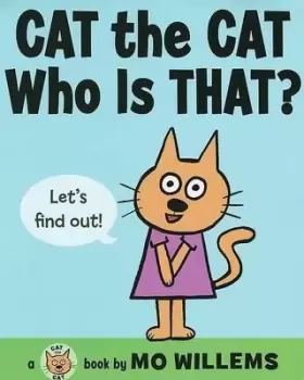Image of Cat the Cat, Who Is That? by Mo Willems