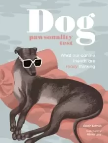 Image of Dog Pawsonality Test : What our canine friends are really thinking