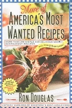 Image of more of americas most wanted recipes more than 200 simple and delicious sec