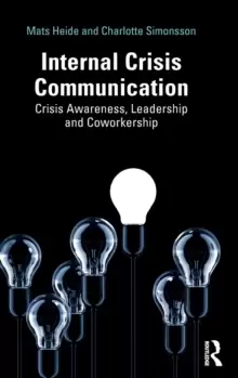 Image of Internal Crisis Communication : Crisis Awareness, Leadership and Coworkership