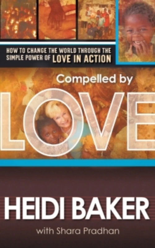 Image of Compelled by Love by Heidi Baker Paperback