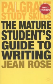 Image of The Mature Students Guide to Writing by Jean Rose Book