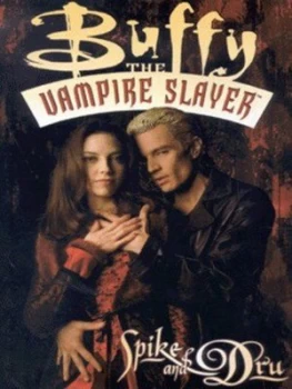 Image of Spike and Dru by Christopher Golden and James Marsters and Ryan Sook and Eric Powell and Drew Geraci and Guy Major and Pat Brosseau Paperback