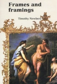 Image of Frames and Framing by Timothy Newbery Paperback