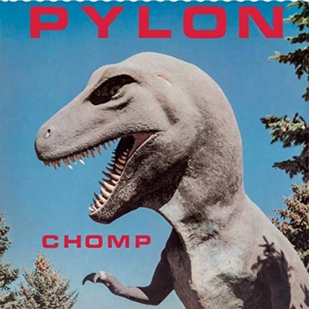 Image of Pylon - Chomp CD