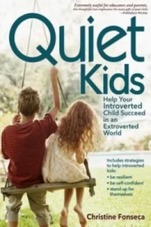 Image of Quiet kids by Christine Fonseca