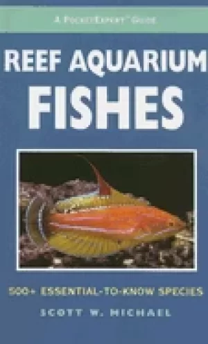 Image of pocketexpert guide to reef aquarium fishes 500 essential to know species