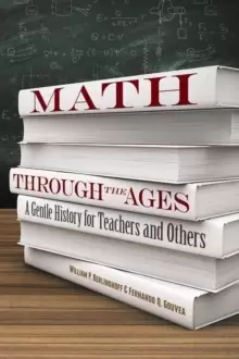 Image of Math Through the Ages : A Gentle History for Teachers and Others
