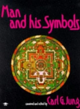 Image of Man and His Symbols by C. G Jung and Marie-Luise Von Franz Paperback