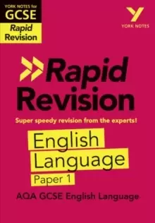 Image of York Notes for AQA GCSE (9-1) Rapid Revision: English Language Paper 1 - Catch up, revise and be ready for 2021 assessments and 2022 exams