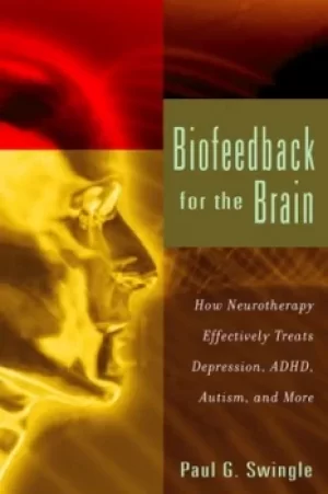 Image of Biofeedback For the Brain by Paul G. Swingle
