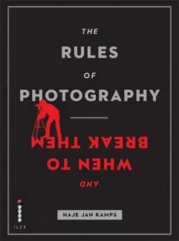 Image of The Rules of Photography by Haje Jan Kamps Paperback
