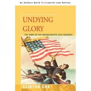 Image of Undying Glory by Clinton Cox Paperback