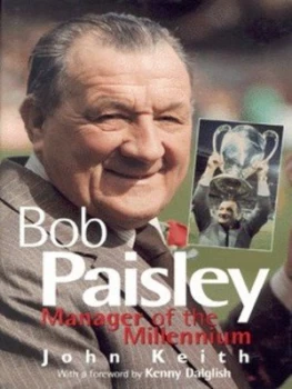 Image of Bob Paisley by John Keith Hardback