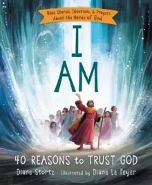 Image of I Am : 40 Reasons to Trust God