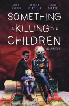 Image of Something is Killing the Children Vol. 4 by James Tynion IV