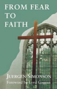 Image of From Fear to Faith by Juegen Simonson Paperback
