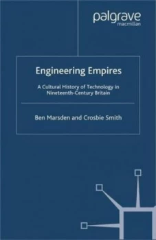 Image of Engineering Empires by B. Marsden Book