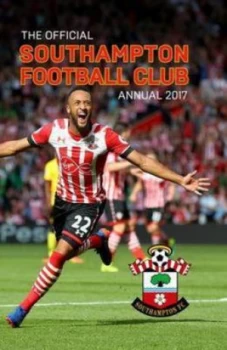 Image of The Official Southampton Annual 2017 by Grange Communications Hardback