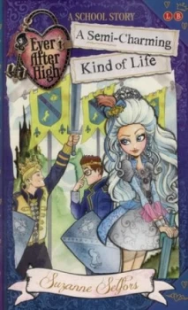 Image of A Semi-Charming Kind of Life by Suzanne Selfors Paperback