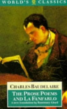 Image of The Prose Poems and La Fanfarlo by Charles Baudelaire and Rosemary Lloyd Paperback
