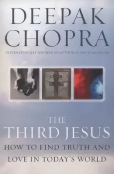 Image of The third Jesus by Deepak Chopra