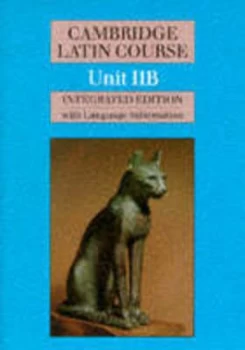 Image of Cambridge Latin Course. Unit Iib by Cambridge School Classics Project Paperback