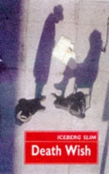 Image of Death Wish by Iceberg Slim Book