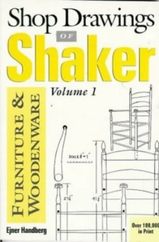 Image of Shop Drawings of Shaker Furniture and Woodenware by Ejner Handberg Hardback