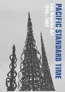 Image of pacific standard time los angeles art 1945 1980