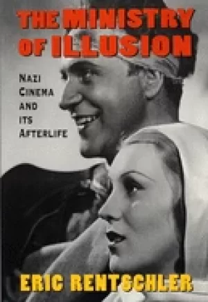 Image of ministry of illusion nazi cinema and its afterlife