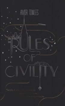 Image of Rules of Civility by Amor Towles Hardback