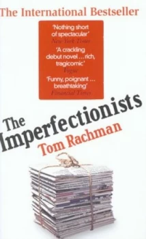 Image of The Imperfectionists by Tom Rachman Paperback