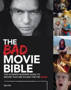 Image of The Bad Movie Bible by Rob Hill Hardback