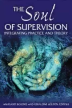 Image of The Soul of Supervision by Margaret Benefiel